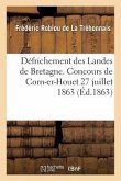 Défrichement Des Landes de Bretagne. Concours de Corn-Er-Houet 27 Juillet 1863