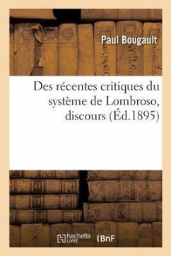 Cover Des Récentes Critiques Du Système de Lombroso, Discours