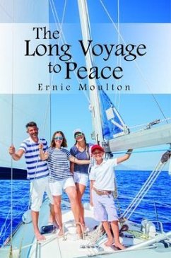 The Long Voyage to Peace (eBook, ePUB) - Moulton, Ernie