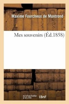 Mes Souvenirs - De Montrond-M