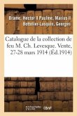 Catalogue de Tableaux Anciens Et Modernes, Oeuvres de Barye, Objets d'Art Et d'Ameublement