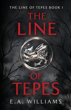 The Line of Tepes - Williams, E. A.