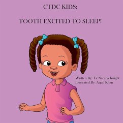 Tooth Excited To Sleep! - Knight, Ta'Neesha