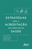 Estratégias para a Acreditação dos Serviços de Saúde (eBook, ePUB)
