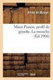 Mimi Pinson, Profil de Grisette. La Mouche