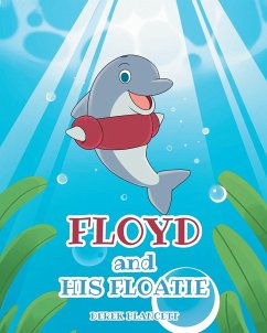 Floyd and His Floatie - Blancett, Derek