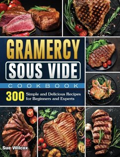 Gramercy Sous Vide Cookbook - Wilcox, Sue