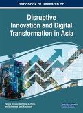 Handbook of Research on Disruptive Innovation and Digital Transformation in Asia