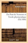 Du Pont de Nemours Et l'École Physiocratique