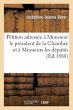 Pétition Adressée À Monsieur Le... - Bild 1