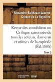 Revue Des Comédiens. Tome 2