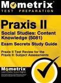 Praxis II Social Studies Praxis II Social Studies