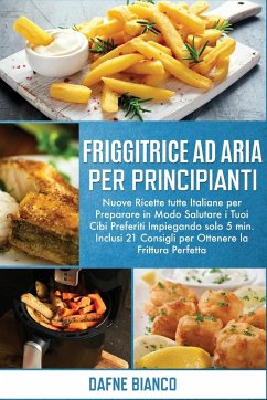 Friggitrice ad Aria per Principianti - Bianco, Dafne