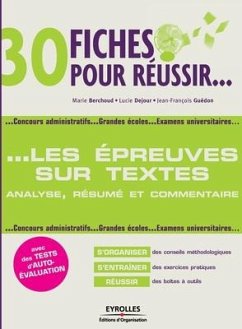 30 Fiches pour réussir: Les épreuves sur texte - Berchoud, Marie; Guédon, Jean-François; Dejour, Lucie