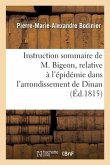 Réflexions Sur l'Instruction Sommaire de M. Bigeon, Relative À l'Épidémie: Qui Règne Dans Plusieurs Communes de l'Arrondissement de Dinan