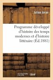 Programme Développé d'Histoire Des Temps Modernes Et d'Histoire Littéraire