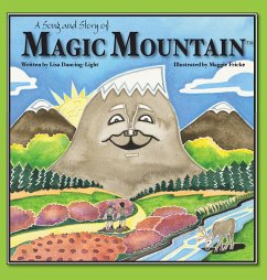 A Song and Story of Magic Mountain - Dancing-Light, Lisa