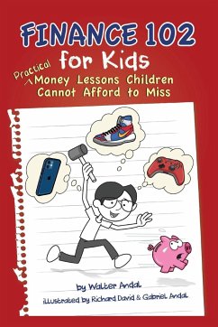 Finance 102 for Kids - Andal, Walter