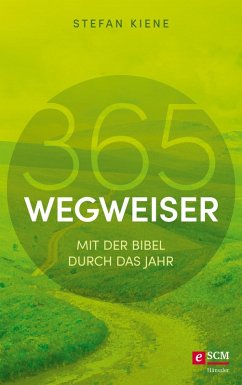365 Wegweiser (eBook, ePUB) - Kiene, Stefan