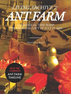 ANT FARM: LIVING ARCHIVE 7 (eBook, ePUB) - Scott, Felicity