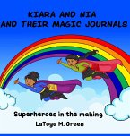 KIARA AND NIA AND THEIR MAGIC JOURNALS
