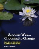 Another Way...Choosing to Change