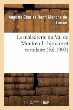La maladrerie du Val de Montreuil - de Loisne-A