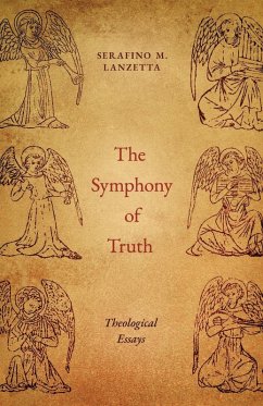 The Symphony of Truth - Lanzetta, Serafino M.