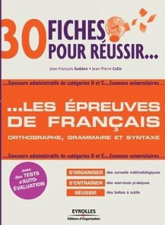 30 fiches pour réussir... Les épreuves de français - Guédon, Jean-François; Colin, Jean-Pierre