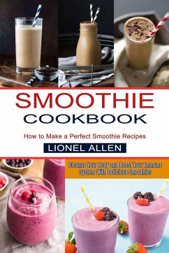 Smoothie Cookbook - Allen, Lionel