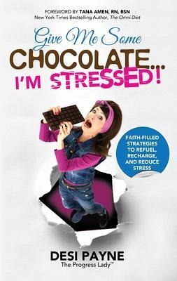 Give Me Some Chocolate...I'm Stressed! (eBook, ePUB)