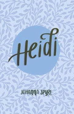 Heidi (eBook, ePUB) - Spyri, Johanna; Poetose Press