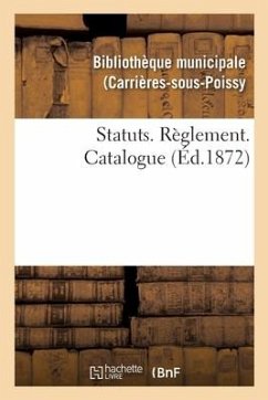 Statuts. Règlement. Catalogue - -