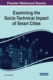 Examining the Socio-Technical Impact of Smart Cities