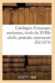 Catalogue d'Estampes Anciennes, École Du Xviiie Siècle, Portraits, Ornements