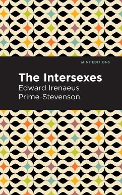 The Intersexes - Prime-Stevenson, Edward Irenaeus