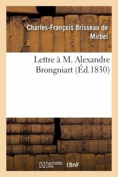 Lettre À M. Alexandre Brongniart - Mirbel-C F B