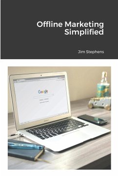 Offline Marketing Simplified - Stephens, Jim
