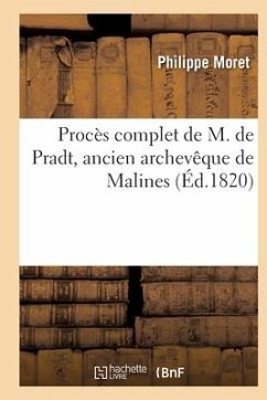 Procès Complet Contenant Les Réquisitoires de M. l'Avocat-Général - Dupin, André Marie Jean Jacques