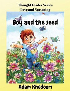 Boy and the seed - Khedoori, Adam