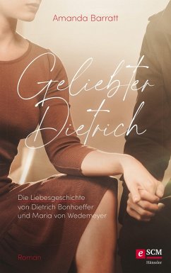 Geliebter Dietrich (eBook, ePUB) - Barratt, Amanda