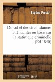 Du Vol Et Des Circonstances Atténuantes Ou Essai Sur La Statistique Criminelle