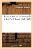 Rapport Sur Les Tramways de Saint-Paul, Brésil
