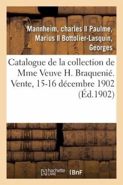 Catalogue de Peintures Décoratives, Tableaux, Aquarelles, Dessins, Gravures, Objets d'Art - Mannheim, Charles; Paulme, Marius; Bottolier-Lasquin, Georges