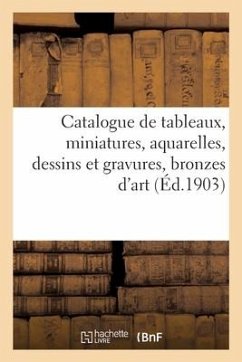 Catalogue de Tableaux Anciens Et Modernes, Miniatures, Aquarelles, Dessins Et Gravures - Paulme, Marius