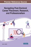 Navigating Post-Doctoral Career Placement, Research, and Professionalism