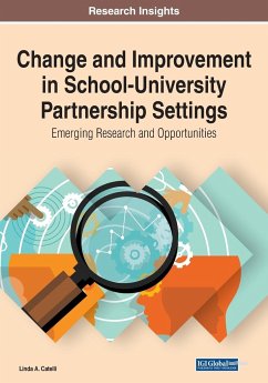 Change and Improvement in School-University Partnership Settings - Catelli, Linda A.