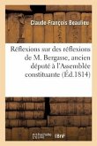 Réflexions Sur Des Réflexions de M. Bergasse, Ancien Député À l'Assemblée Constituante: Sur l'Acte Constitutionnel Du Sénat