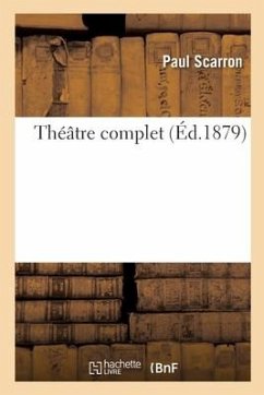 Théâtre Complet - Scarron, Paul; Fournier, Édouard