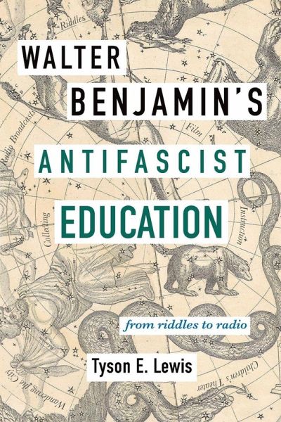 Walter Benjamin's Antifascist Education